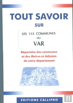 Bertrand.pt - Tout Savoir Sur Les 153 Communes Du Var