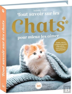 Bertrand.pt - Tout Savoir Sur Les Chats Pour Mieux Les Aimer