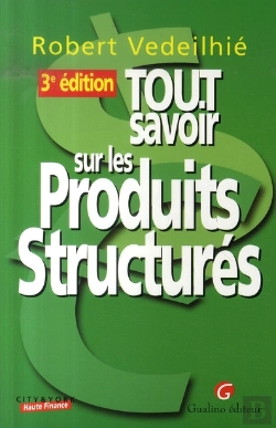 Bertrand.pt - Tout Savoir Sur Les Produits Structurés