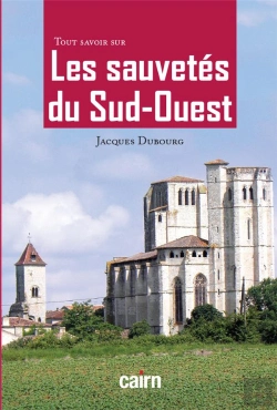 Bertrand.pt - Tout Savoir Sur Les Sauvetes Du Sud-Ouest