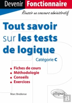 Bertrand.pt - Tout Savoir Sur Les Tests De Logique ; Catégorie C