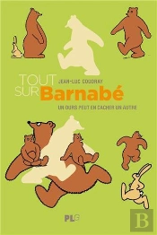 Tout Sur Barnabé  : Un Ours Peut En Cacher Un Autre