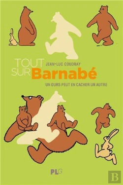 Bertrand.pt - Tout Sur Barnabé  : Un Ours Peut En Cacher Un Autre