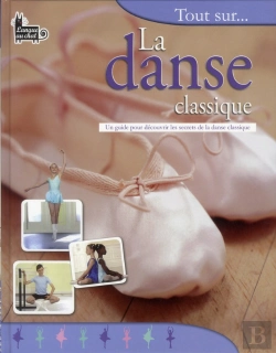 Bertrand.pt - Tout Sur... La Danse Classique
