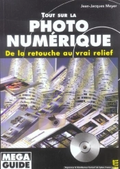 Tout Sur La Photo Numerique
