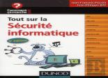 Tout Sur La Sécurité Informatique (3e Édition)