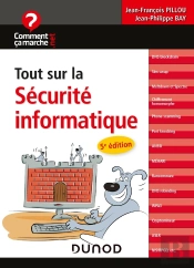 Tout Sur La Sécurite Informatique (5e Édition)
