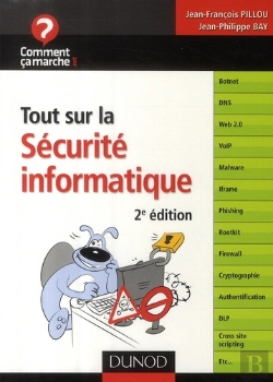 Bertrand.pt - Tout Sur La Sécurité Informatique ; Comprendre Les Menaces Pour Mieux S'En Protéger (2e Édition)