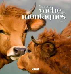 Bertrand.pt - Tout Sur La Vache Des Montagnes