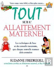 Tout Sur L'Allaitement Maternel