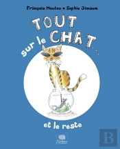Tout Sur Le Chat... Et Le Reste