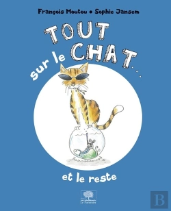 Bertrand.pt - Tout Sur Le Chat... Et Le Reste