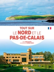 Tout Sur Le Nord Et Le Pas-De-Calais