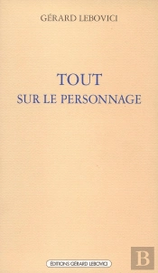 Tout Sur Le Personnage