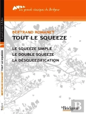 Tout Sur Le Squeeze