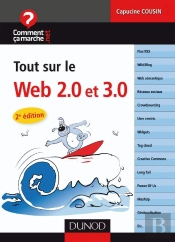 Tout Sur Le Web 2.0 & 3.0 (2e Édition)