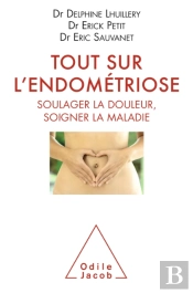 Tout Sur L'Endométriose