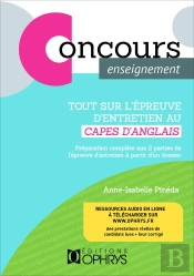 Tout Sur L'Épreuve D'Entretien Au Capes D'Anglais ; Concours Ensiegnement