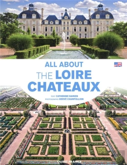 Bertrand.pt - Tout Sur Les Châteaux De La Loire
