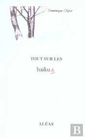 Tout Sur Les Haïkus