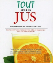 Tout Sur Les Jus