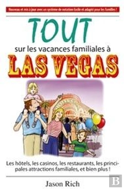 Bertrand.pt - Tout Sur Les Vacances Familiales À Las Vegas ; Les Hôtels, Les Casinos, Les Restaurants, Les Principales Attractions Familiales, Et Bien Plus !
