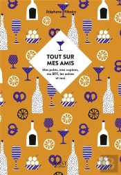 Tout Sur Mes Amis