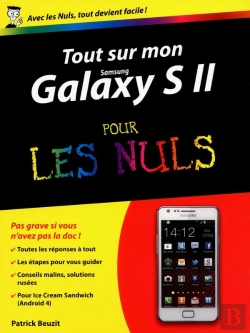 Bertrand.pt - Tout Sur Mon Galaxy S Ii (Version Ics) Pour Les Nuls