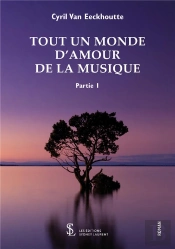 Tout Un Monde D'Amour De La Musique : Partie 1