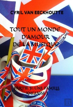 Bertrand.pt - Tout Un Monde D'Amour De La Musique Partie 3 : Une Famille Anglaise !