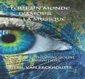 Tout Un Monde D'Amour De La Musique : Partie 7 : Thomas Youri And The Dreamers