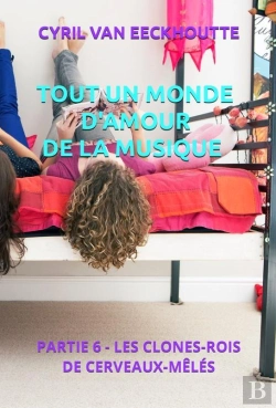 Bertrand.pt - Tout Un Monde D'Amour De La Musique - T06 - Tout Un Monde D'Amour De La Musique - Partie 6 : Les Clo