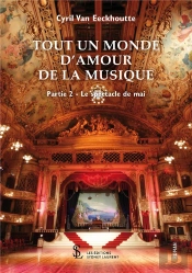 Tout Un Monde D'Amour De La Musique T.2 ; Le Spectacle De Mai