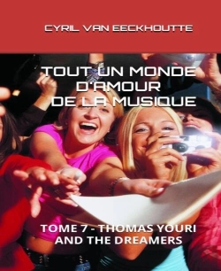 Bertrand.pt - Tout Un Monde D'Amour De La Musique : Tome 7 - Thomas Youri And The Dreamers