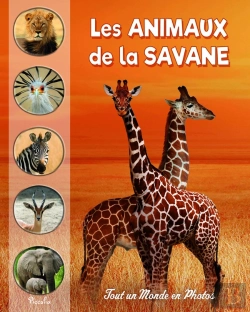 Bertrand.pt - Tout Un Monde En Photos : La Savane
