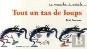 Tout Un Tas De Loups