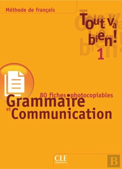 Bertrand.pt - Tout Va Bien! Tome 1 : Grammaire Et Communication