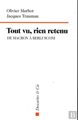 Bertrand.pt - Tout Vu, Rien Retenu ; De Macron À Berlusconi