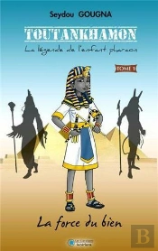 Toutankhamon - La Legende De L'Enfant Pharaon