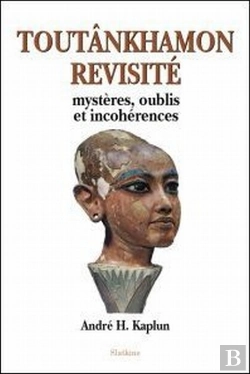 Bertrand.pt - Toutânkhamon Revisité ; Mystères, Oublis Et Incohérences
