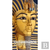 Toutankhamon - Son Tombeau Et Ses Tresors
