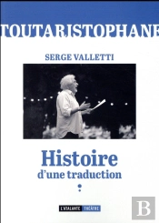 Toutaristophane, Histoire D'Une Traduction