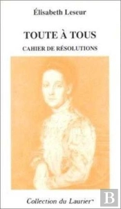 Toute À Tous. Cahiers De Résolutions