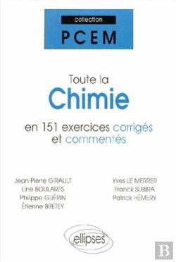 Bertrand.pt - Toute La Chimie En 151 Exercices Corrigés Et Commentés