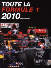 Toute La Formule 1 (Édition 2010)