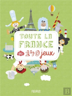 Bertrand.pt - Toute La France En 140 Jeux
