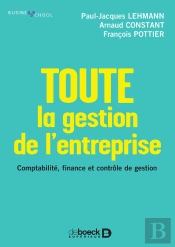 Toute La Gestion De L'Entreprise ; Comptabilité, Finance Et Contrôle De Gestion
