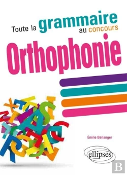 Bertrand.pt - Toute La Grammaire Aux Concours D'Orthophonie