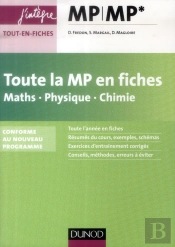 Toute La Mp En Fiches ; Maths, Physique, Chimie