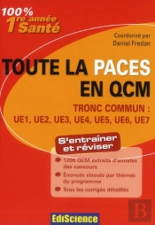 Toute La Paces En Qcm - Tronc Commun : Ue1, Ue2, Ue3, Ue4, Ue5, Ue6, Ue7